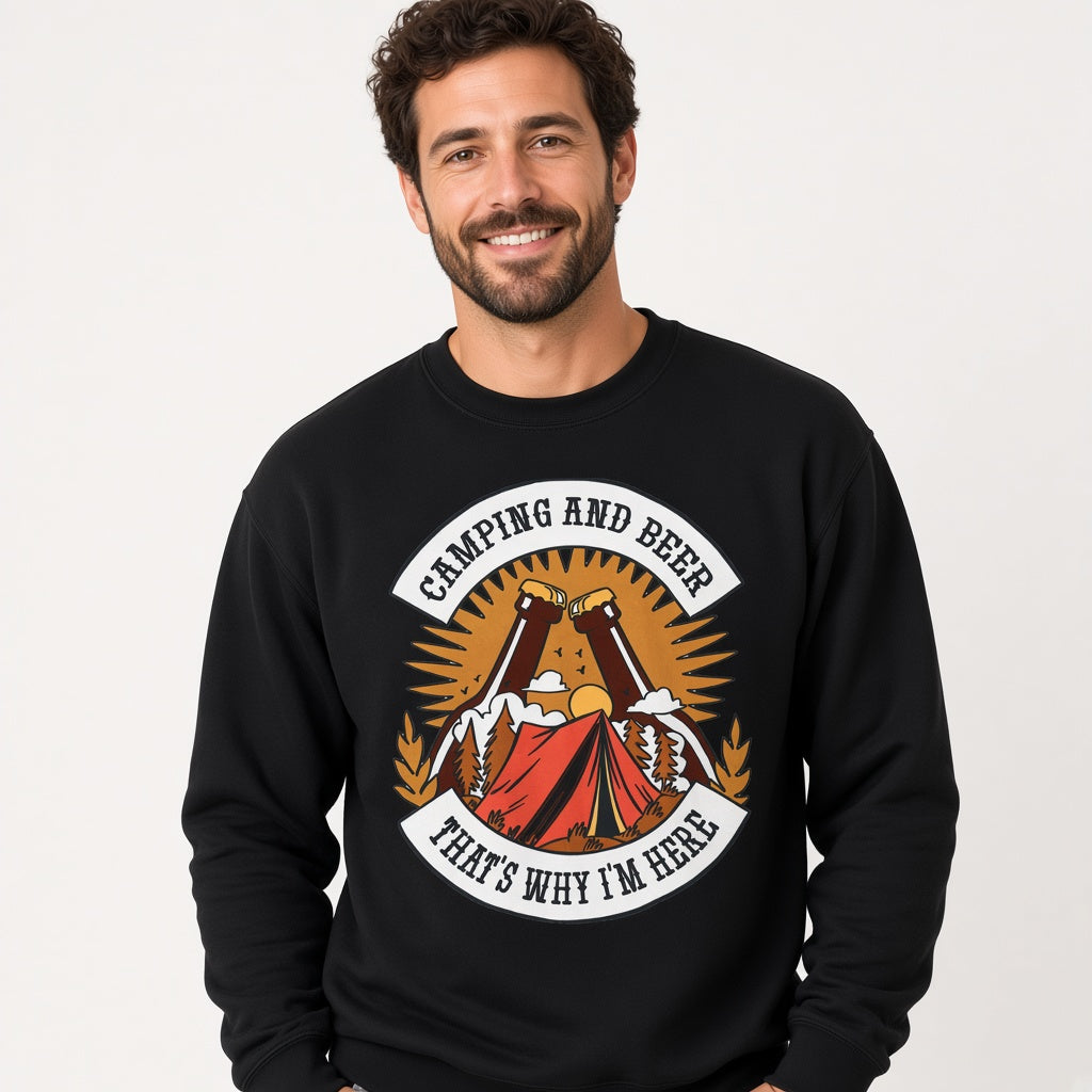 Camping and beer drinks Sweatshirt, Funny Unisex sweatshirt
