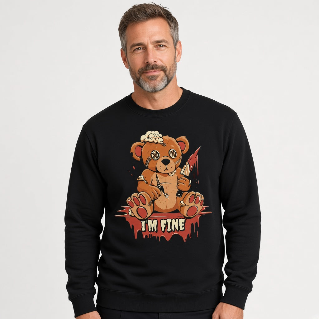 Bear I'm fine sweatshirt, funny sweatshirt, graphic shirts, unisex tshirt, printed sweatshirt