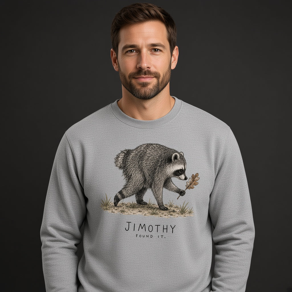 Jimothy Raccoon Found It Comfort Colors Funny Viral Raccoon Meme Sweatshirt
