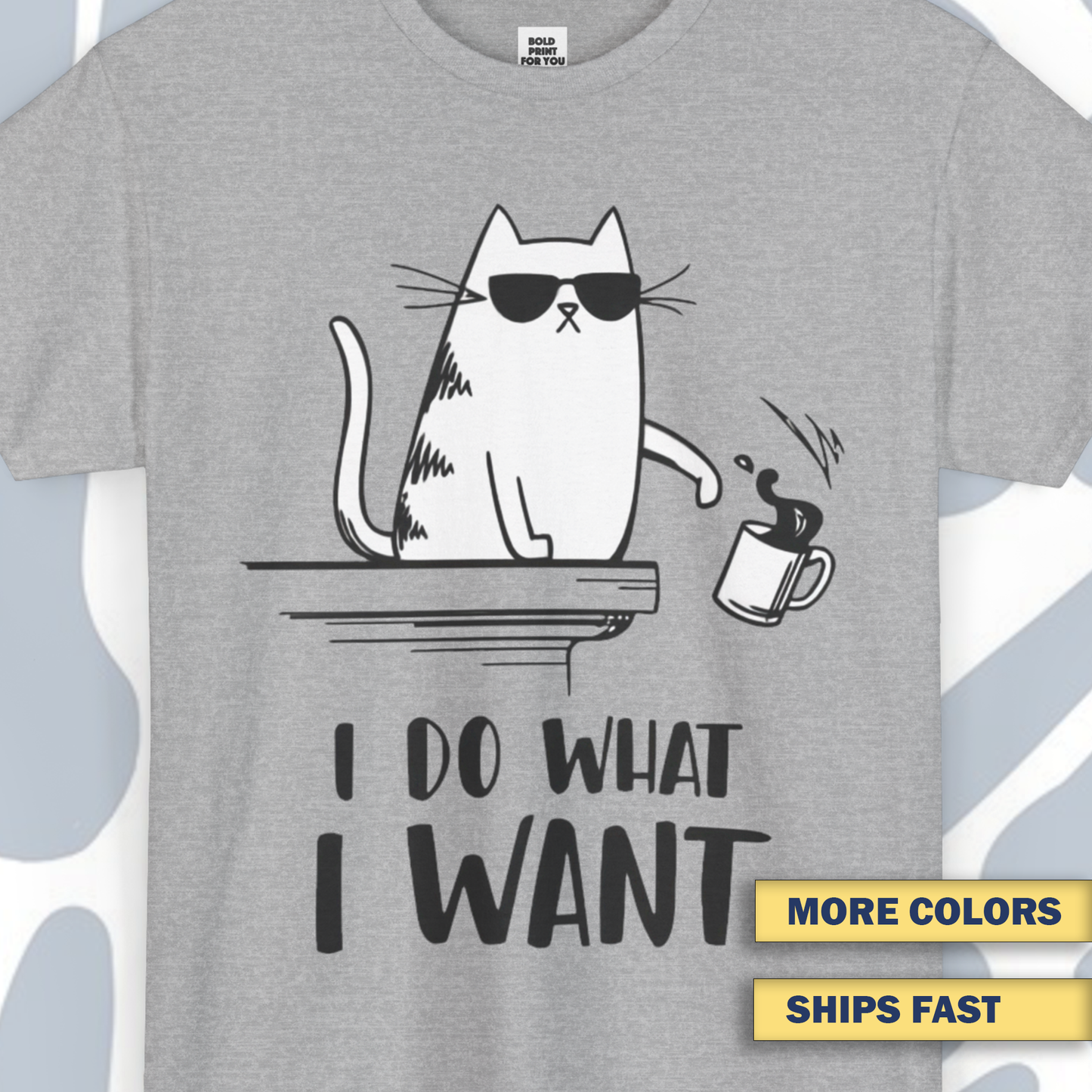 Cat I Do What I Want Funny T-Shirt, Funny Unisex tee