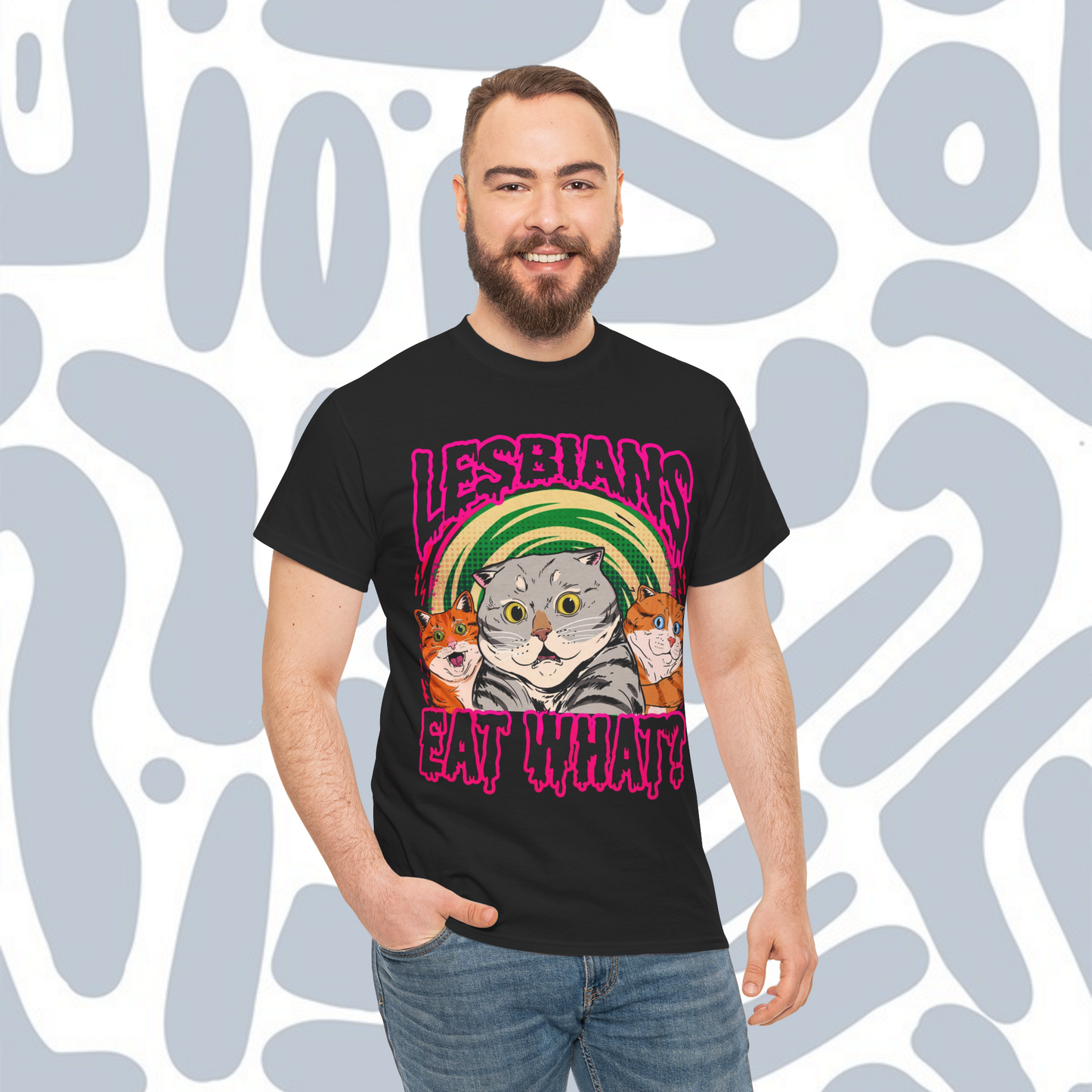 Lesbians Eat What T-Shirt, Funny Unisex tee