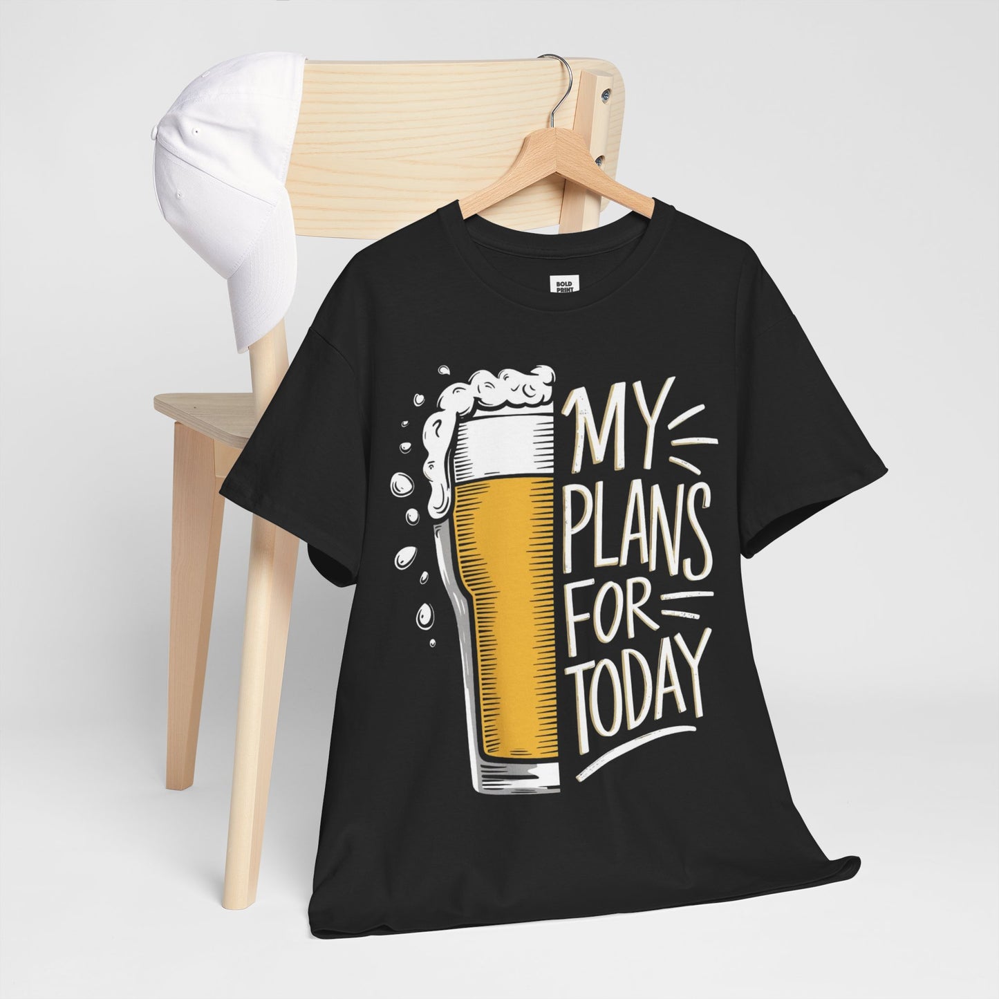 My plan for today T-Shirt, Funny Unisex tee