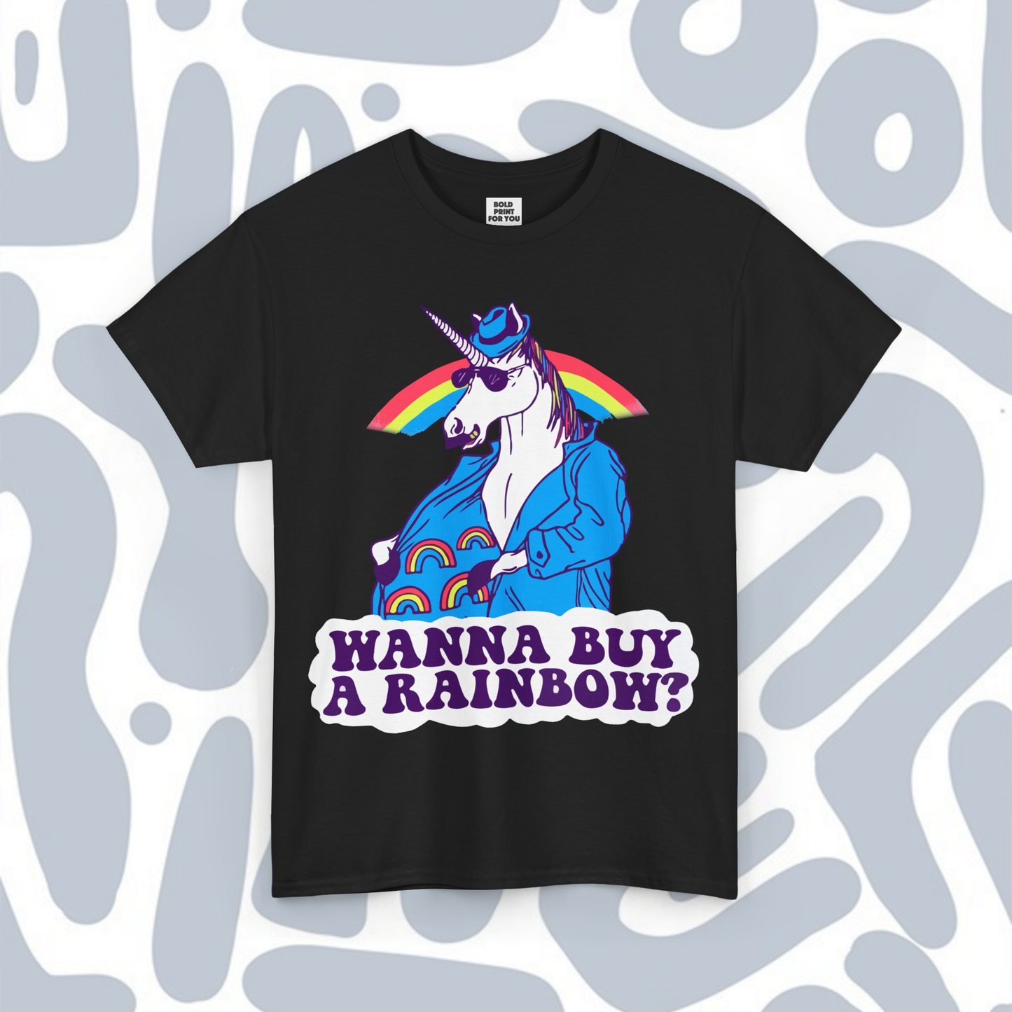 Wanna Buy a Rainbow T-Shirt, Funny Unisex tee