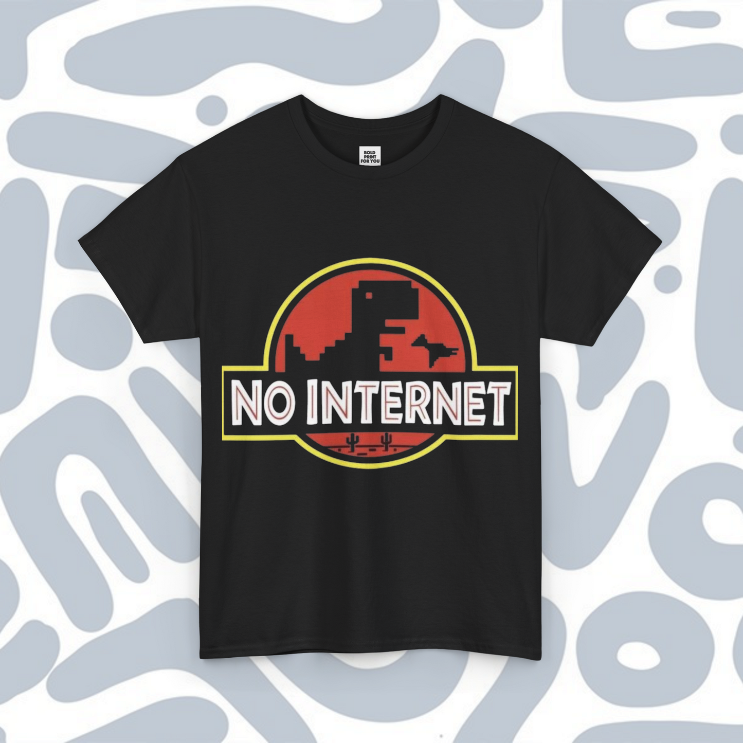 No Internet T-Shirt, Funny Unisex tee