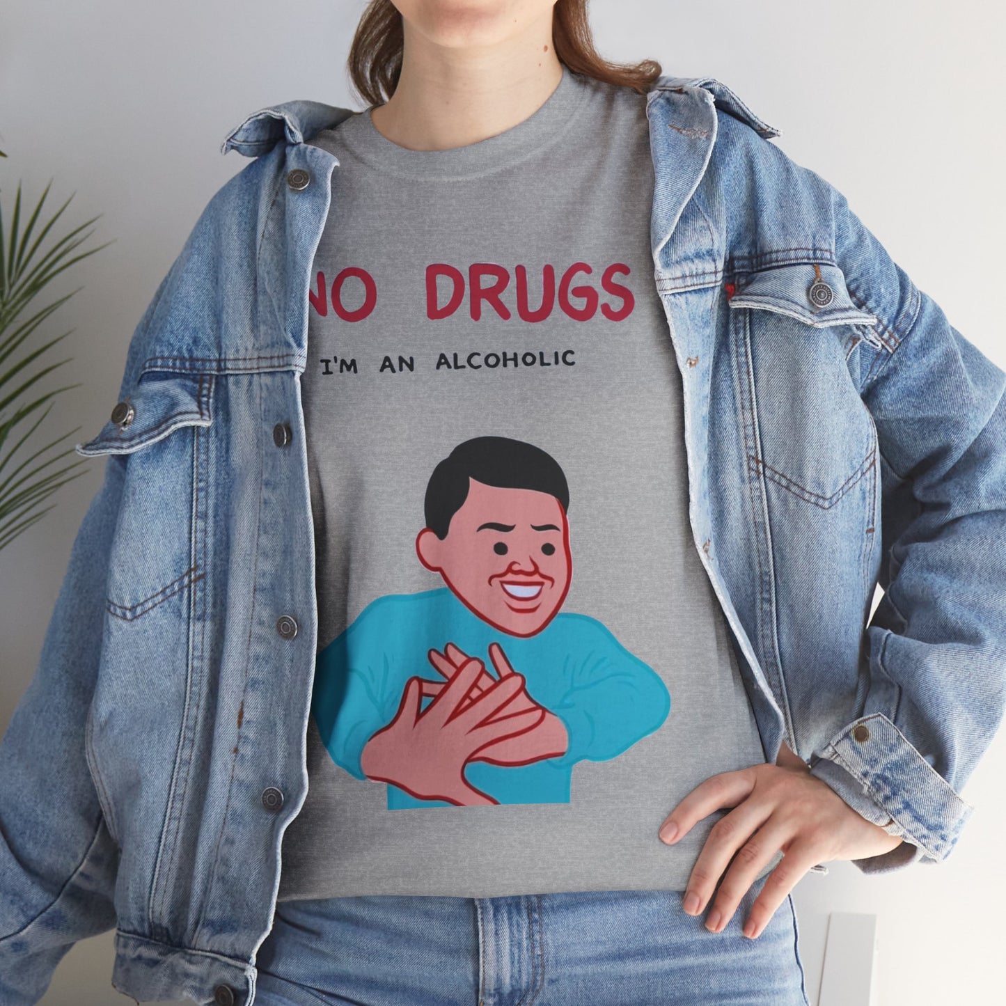 No drugs i'm an alcoholic T-Shirt, Funny Unisex tee