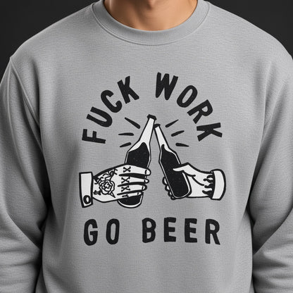 Go beer Sweatshirt, Funny Unisex sweatshirt