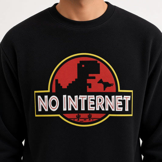 No Internet Sweatshirt, Funny Unisex sweatshirt