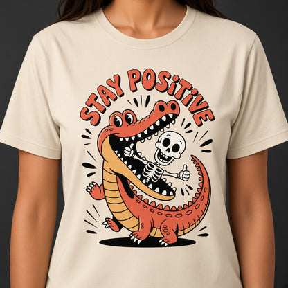 Stay Positive Funny Alligator Skeleton T-Shirt
