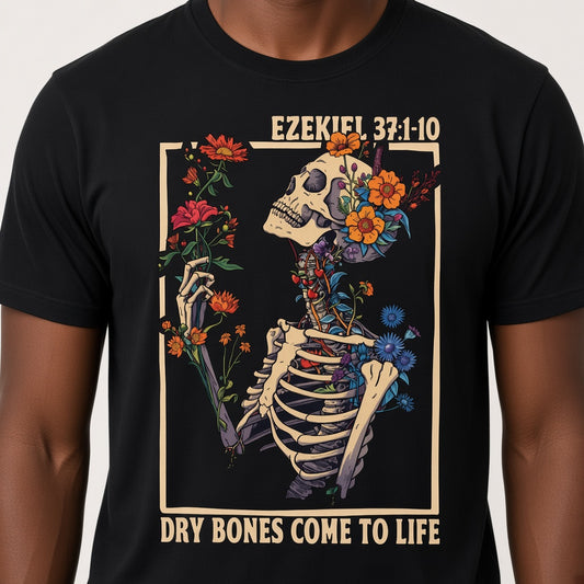 Ezekiel 37 Dry Bones Come to Life Christian Floral Skeleton T-Shirt