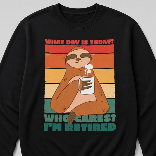 what day is today? sweatshirt, funny sweatshirt, graphic shirts, unisex tshirt, printed sweatshirt