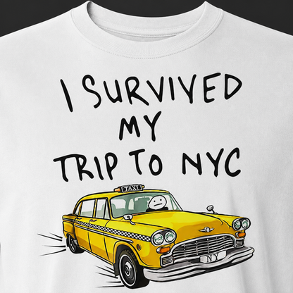 I Survived My Trip to NYC T-Shirt