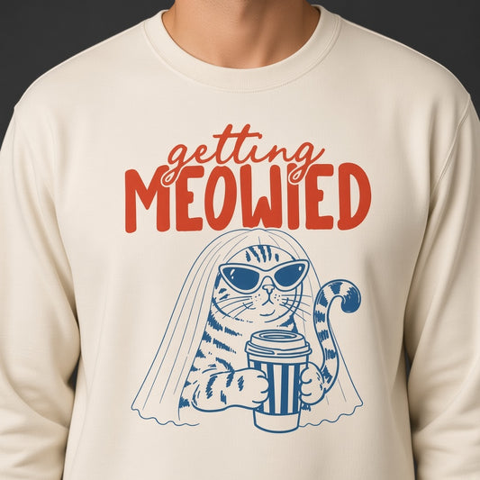Getting Meowied Funny Bride Cat Wedding Sweatshirt