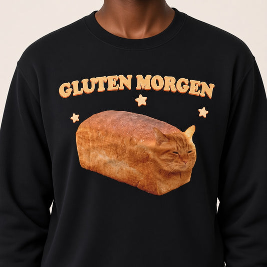 Gluten Morgen Funny Cat Bread Loaf Sweatshirt