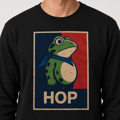 Hop Frog Hope Poster Parody Funny Sweatshirt