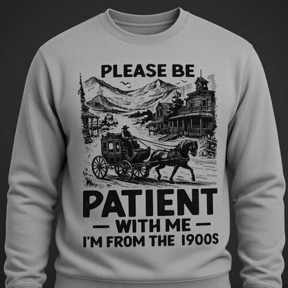 Funny I'm From The 1900s Birthday Gift Sweatshirt
