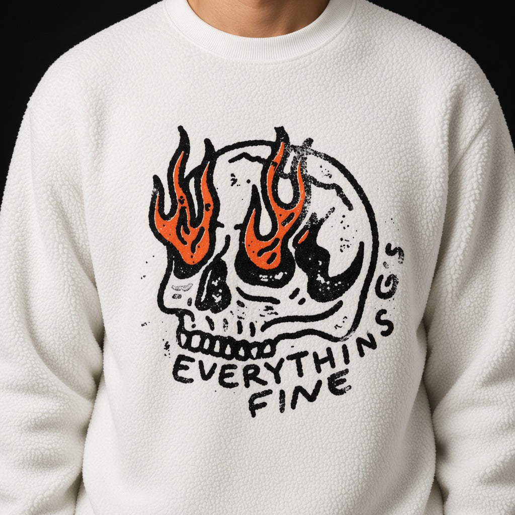 Everythin's Fine Flaming Skull Funny Graphic Sweatshirt