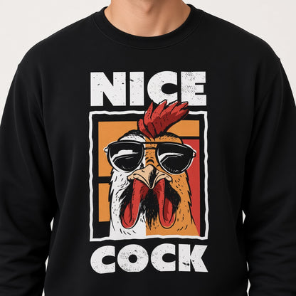 Nice Cock Sweatshirt, Funny Unisex sweatshirt