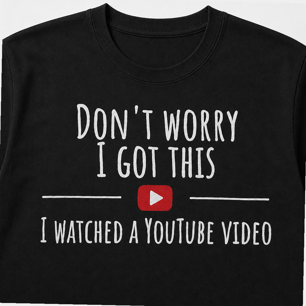 Don't Worry I Got This T-Shirt