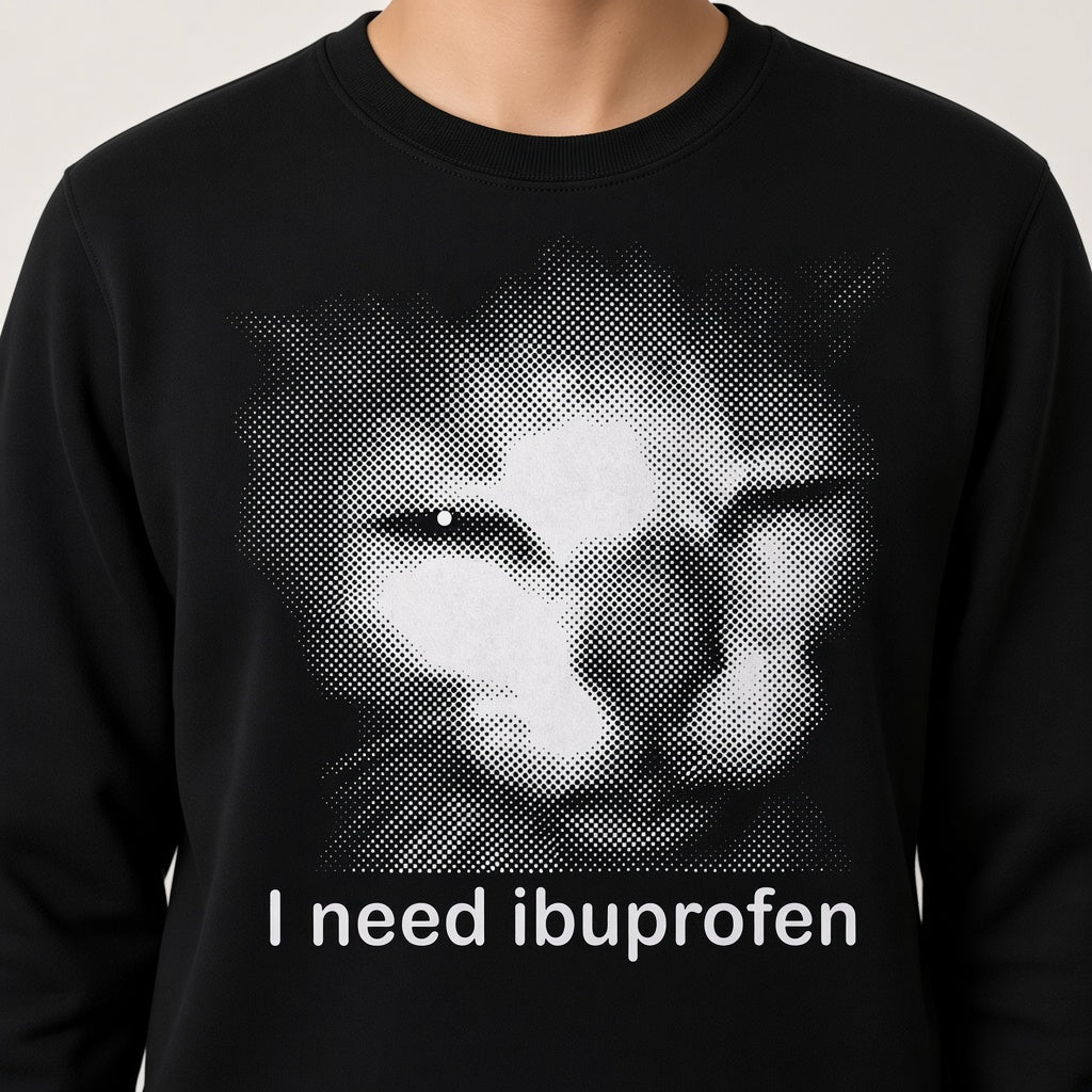 I Need Ibuprofen Funny Cat Sweatshirt