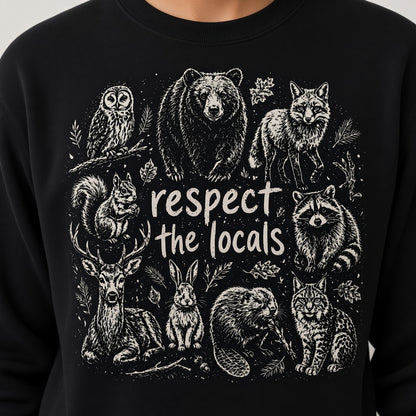 Respect the Locals Woodland Animals Sweatshirt