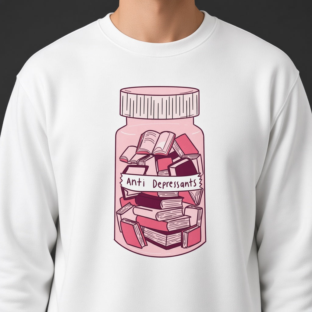 Books are the best antidepressant sweatshirt, funny sweatshirt, graphic shirts, unisex tshirt, printed sweatshirt