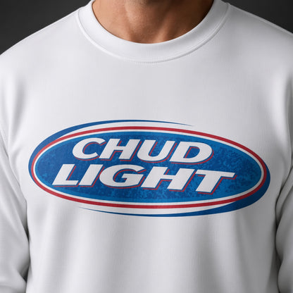 Chud Light Parody Sweatshirt
