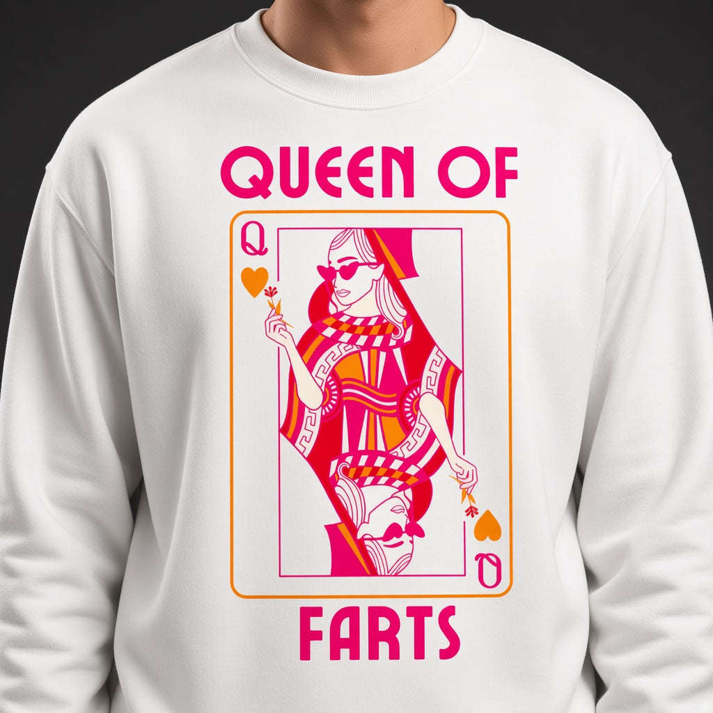 Queen of Farts Sweatshirt