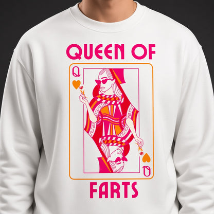 Queen of Farts Sweatshirt