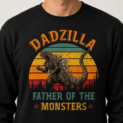 Dadzilla Father of the Monsters Sweatshirt
