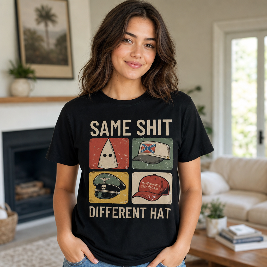 Same Shit Different Hat Funny Protest Print Political Anti Trump T-Shirt