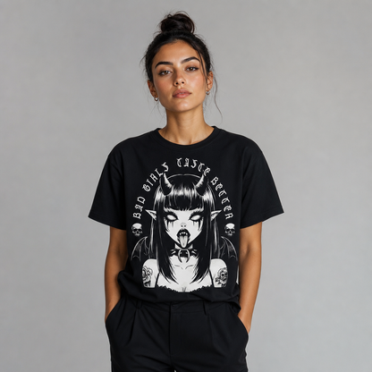 Bad Girls Taste Better Gothic Style T-Shirt