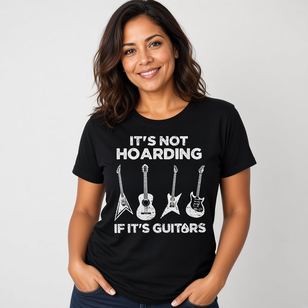 It's Not Hoarding If It's Guitars Funny Musician T-Shirt