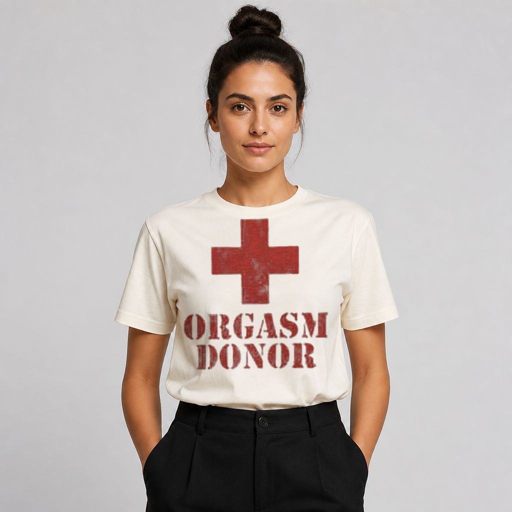 Orgasm Donor Funny Parody T-Shirt