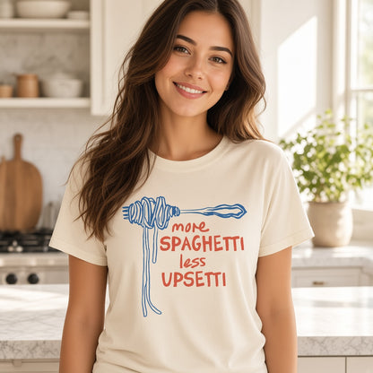 More Spaghetti Less Upsetti Funny T-Shirt