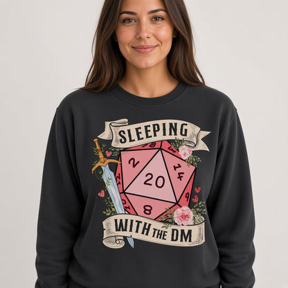 Sleeping With the DM Funny D&D D20 Sweatshirt
