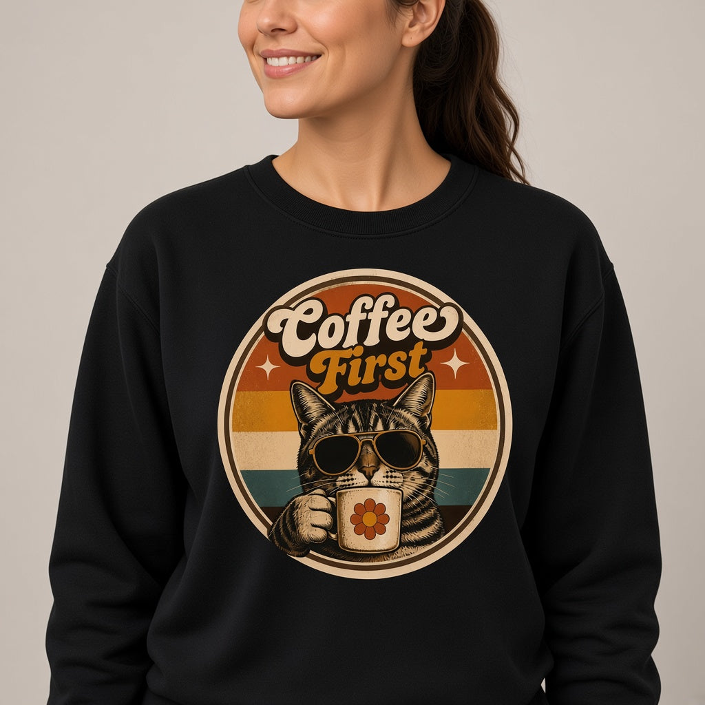 Coffee First Retro Cat Sweatshirt for Coffee Lovers