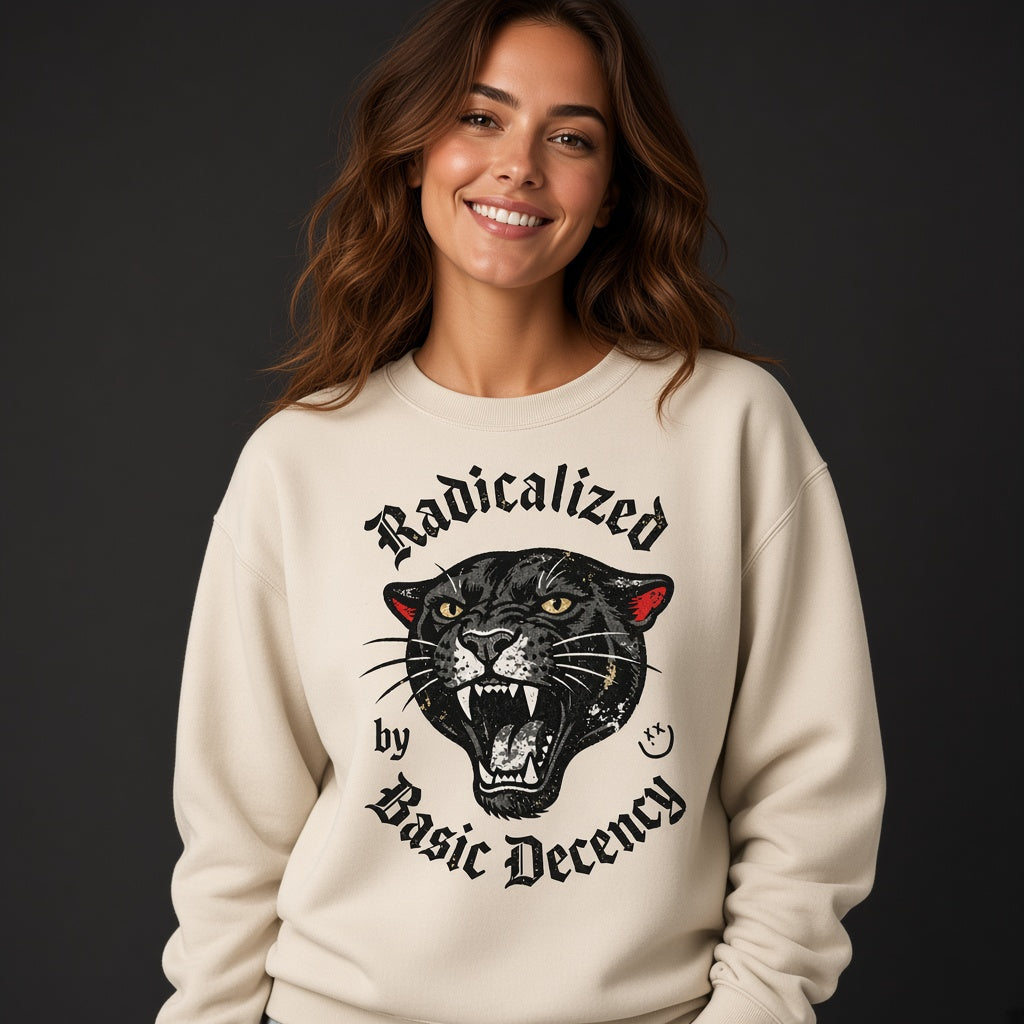 Radicalized by Basic Decency Sweatshirt