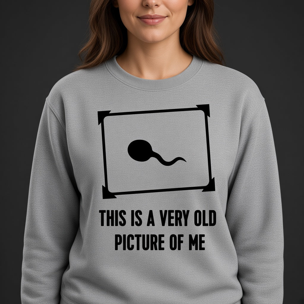 This Is a Very Old Picture of Me Men's Funny Biology Joke Graphic Sweatshirt