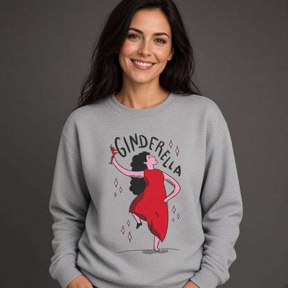 Ginderella sweatshirt, graphic shirts, unisex tshirt, funny printed sweatshirt