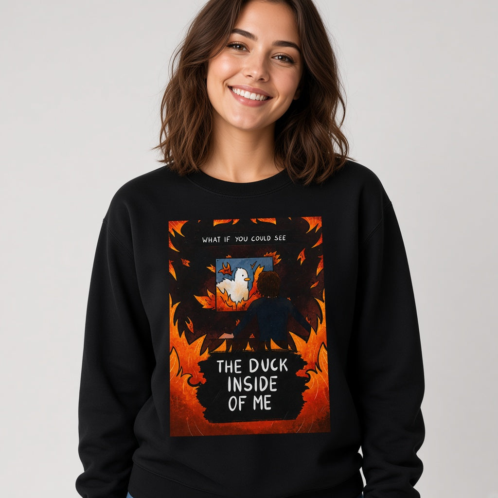 The Duck Inside of Me Sweatshirt