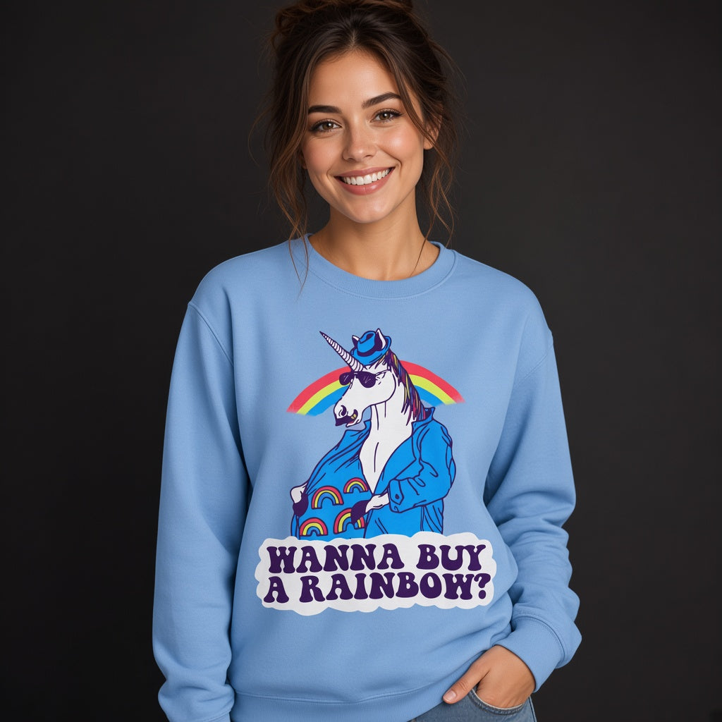 Wanna Buy a Rainbow Sweatshirt, Funny Unisex sweatshirt