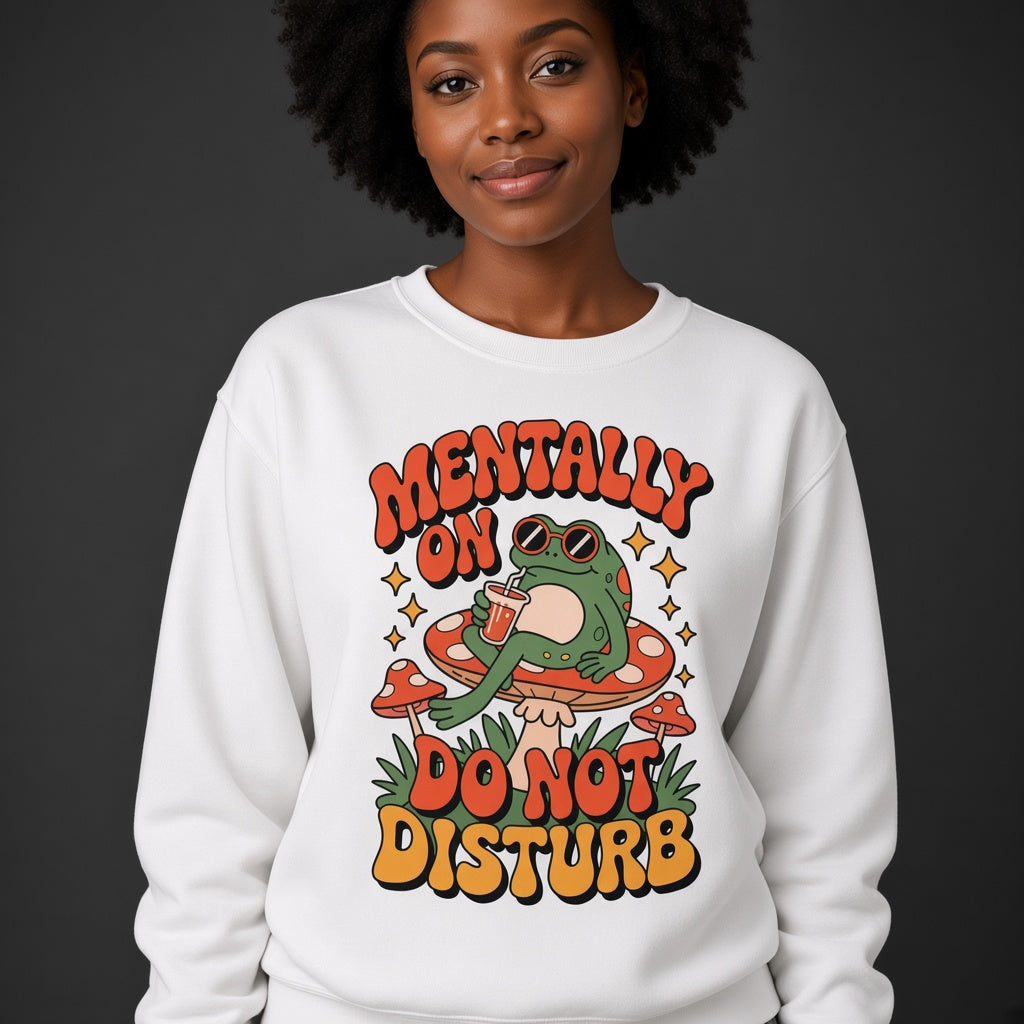 Do Not Disturb Funny Frog Mushroom Sweatshirt