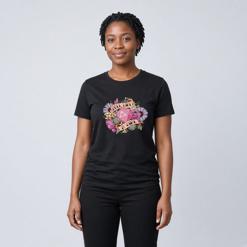 Roll Like a Girl Dice T-Shirt for D&D Players