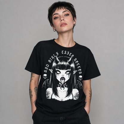 Bad Girls Taste Better Gothic Style T-Shirt