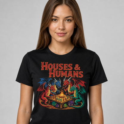 Houses and Humans D&D Gift T-Shirt Dungeons and Dragons