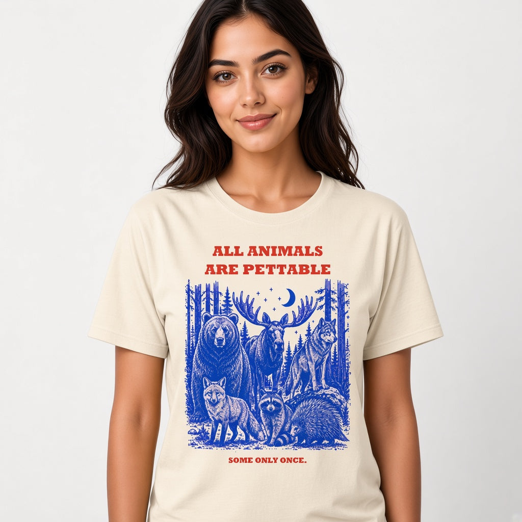 All Animals Are Pettable Funny Wildlife T-Shirt