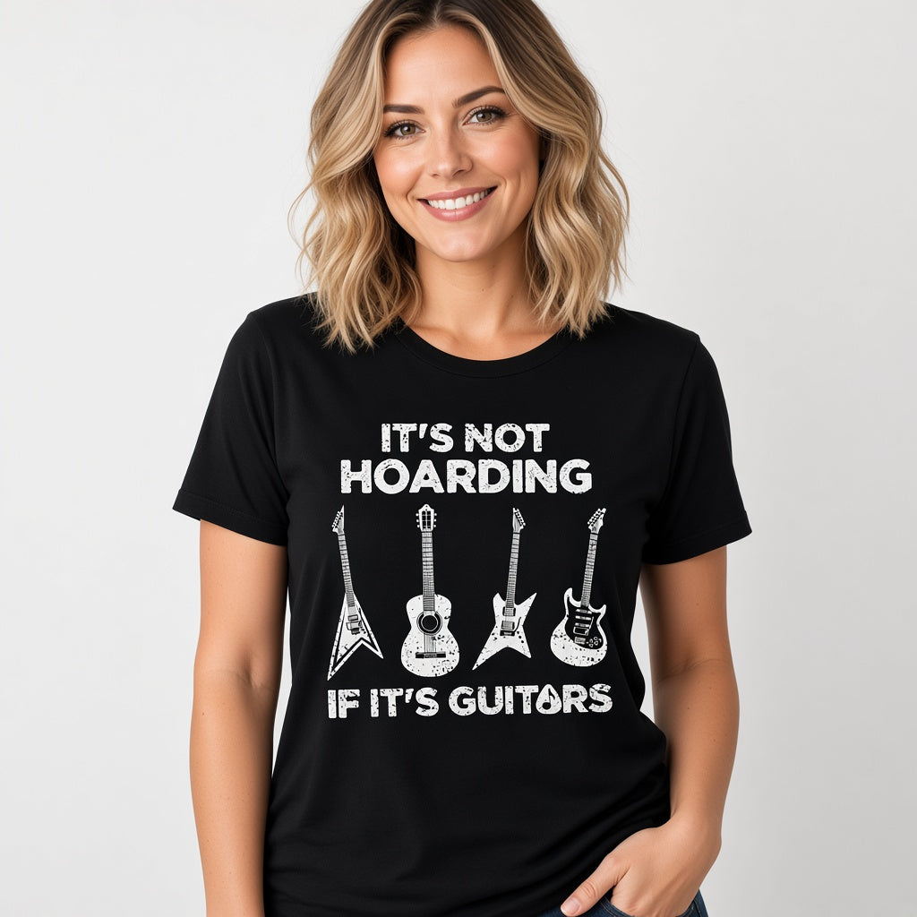 It's Not Hoarding If It's Guitars Funny Musician T-Shirt