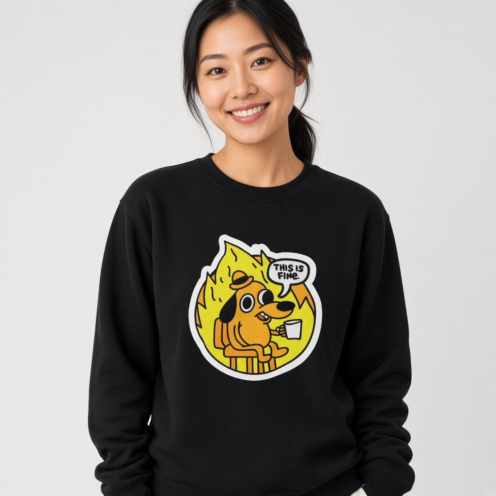 This is fine sweatshirt, funny sweatshirt, graphic shirts, unisex tshirt, printed sweatshirt