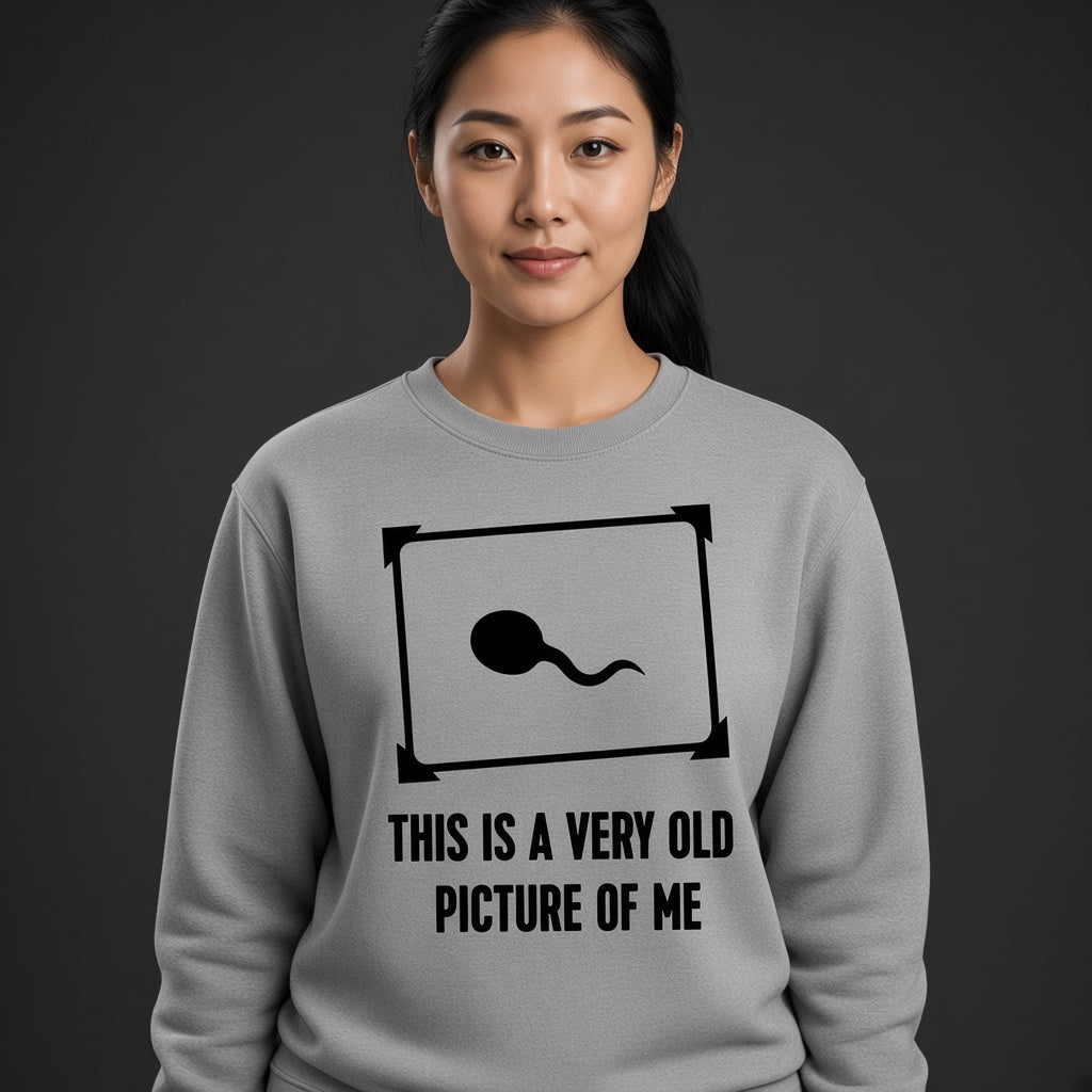 This Is a Very Old Picture of Me Men's Funny Biology Joke Graphic Sweatshirt