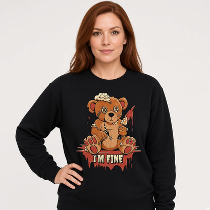 Bear I'm fine sweatshirt, funny sweatshirt, graphic shirts, unisex tshirt, printed sweatshirt